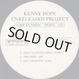 画像: Kenny Dope / Unreleased Project The Pushin' "Dope" EP