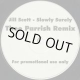 画像: Jill Scott / Slowly Surely (Theo Parrish Remix)