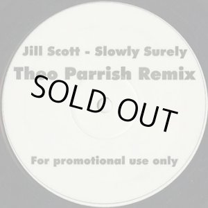 画像: Jill Scott / Slowly Surely (Theo Parrish Remix)