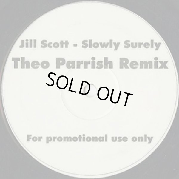 画像1: Jill Scott / Slowly Surely (Theo Parrish Remix) (1)