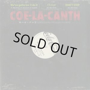 画像: Coe-La-Canth / We've Gotta Love 2 Do It