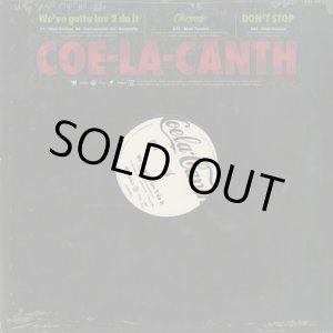 画像: Coe-La-Canth / We've Gotta Love 2 Do It