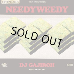 画像: DJ Gajiroh / NEEDYWEEDY (Mix CD)