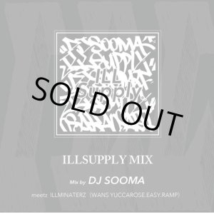 画像: DJ SOOMA / ILLSUPPLY MIX (MIX CD)