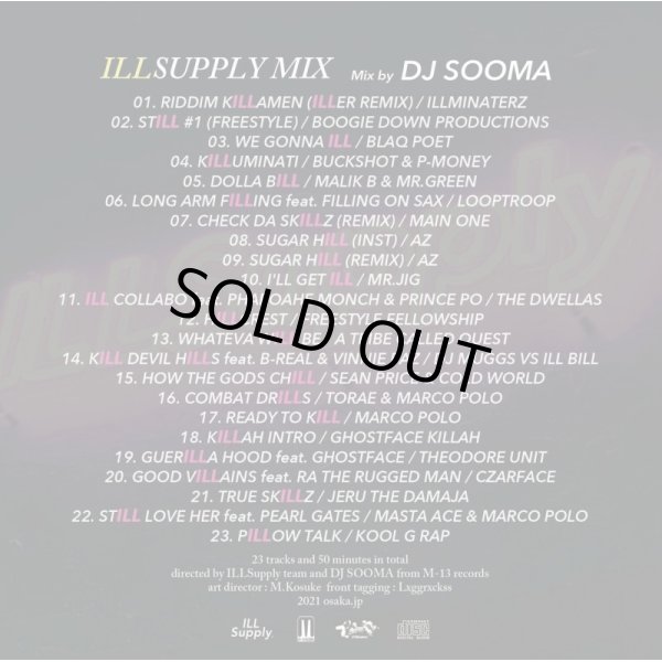 画像2: DJ SOOMA / ILLSUPPLY MIX (MIX CD) (2)