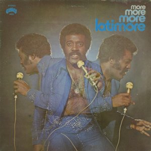 画像: Latimore / More, More, More, Latimore