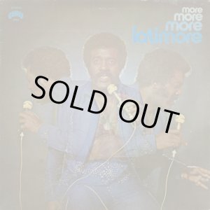 画像: Latimore / More, More, More, Latimore