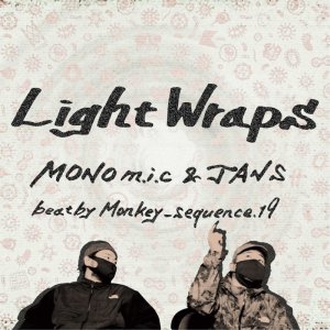 画像: MONOm.i.c & Jans beat by Monkey_sequence.19 / Light Wraps (7inch)