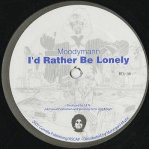 画像: Moodymann / I'd Rather Be Lonely (12inch)