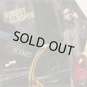 画像: Robert Glasper / Double Booked