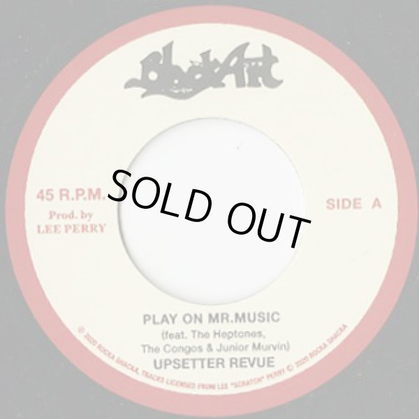 画像1: Upsetter Revue / The Silvertones - Play On Mr. Music / Rejoice Jah Jah Children (Dub Plate Mix) (1)