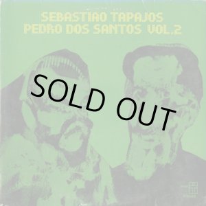 画像: Sebastiao Tapajos & Pedro Dos Santos / Sebastiao Tapajos, Pedro Dos Santos Vol. 2
