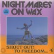 画像1: Nightmares On Wax / Shout Out! To Freedom... (1)