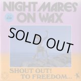 画像: Nightmares On Wax / Shout Out! To Freedom...