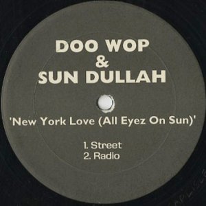 画像: Doo Wop & Sun Dullah / New York Love (All Eyez On Sun)