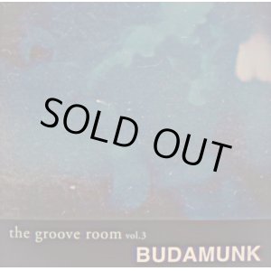 画像: Budamunk / Groove Room Vol.3 (Mix CD)