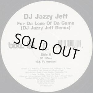画像: DJ Jazzy Jeff / For Da Love Of Da Game (DJ Jazzy Jeff Remix) c/w Rock Wit U (Yoruba Soul Mix)
