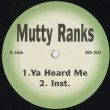 画像1: Mutty Ranks / Yes, I Hold It Down c/w Ya Heard Me (1)