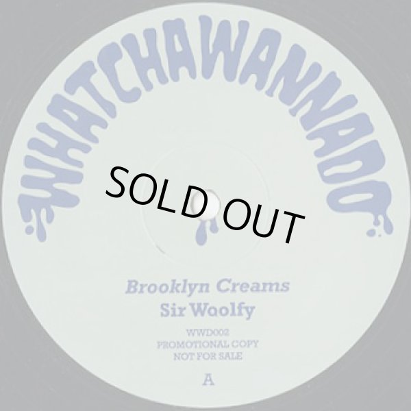 画像1: Sir Woolfy / DJ Spun - Brooklyn Creams / Straight To The Bar (1)