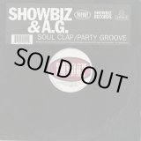 画像: Showbiz & A.G. / Soul Clap c/w Party Groove