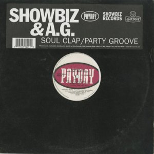 画像: Showbiz & A.G. / Soul Clap c/w Party Groove