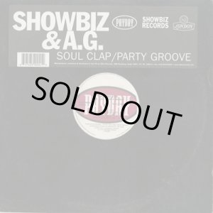 画像: Showbiz & A.G. / Soul Clap c/w Party Groove