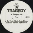 画像1: Tragedy / Pass Da Tek c/w Da Funk Mode (1)