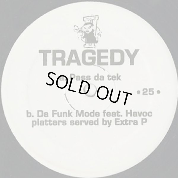 画像1: Tragedy / Pass Da Tek c/w Da Funk Mode (1)