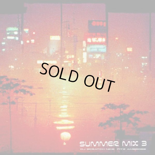 画像1: DJ Scratch Nice & Fitz Ambro$e / Summer Mix 3 (Mix CDR) (1)