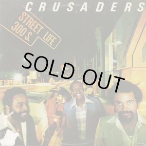 画像: Crusaders / Street Life