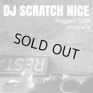 画像: DJ Scratch Nice / Rugged Cuts (Volume 1)  (Mix CDR)