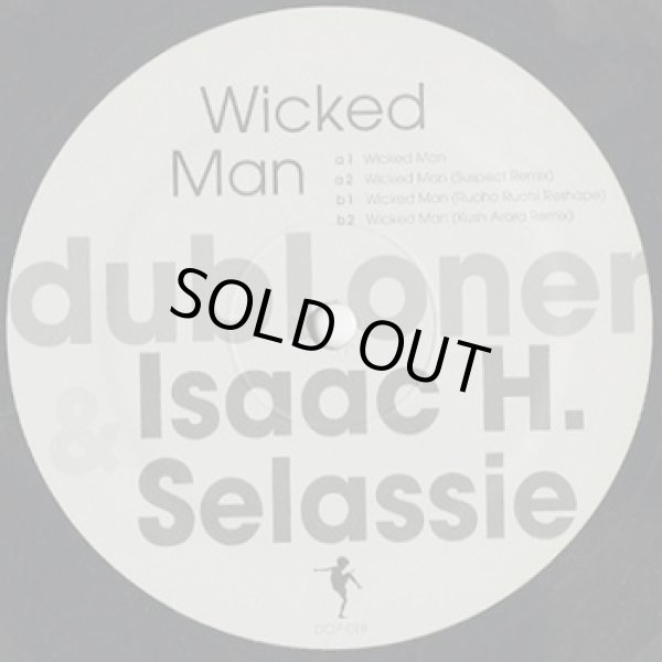 画像3: DubLoner & Isaac Haile Selassie / Wicked Man (12inch) (3)