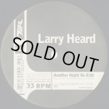 画像: Larry Heard / Another Night (Re-Edit) (12inch)
