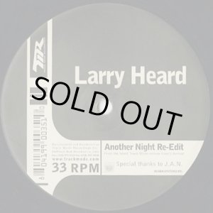 画像: Larry Heard / Another Night (Re-Edit) (12inch)