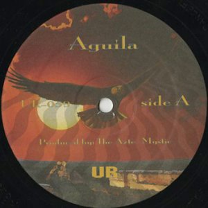 画像: The Aztec Mystic / Aguila (12inch)