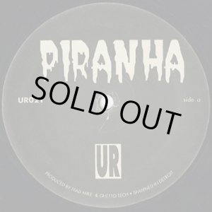 画像: UR / Piranha (12inch)