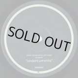 画像: Steve O'Sullivan & John Beer / Undercurrents (12inch)