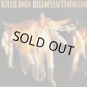 画像: Willie Bobo / Hell Of An Act To Follow (LP)
