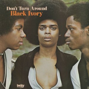 画像: Black Ivory / Don't Turn Around (LP)