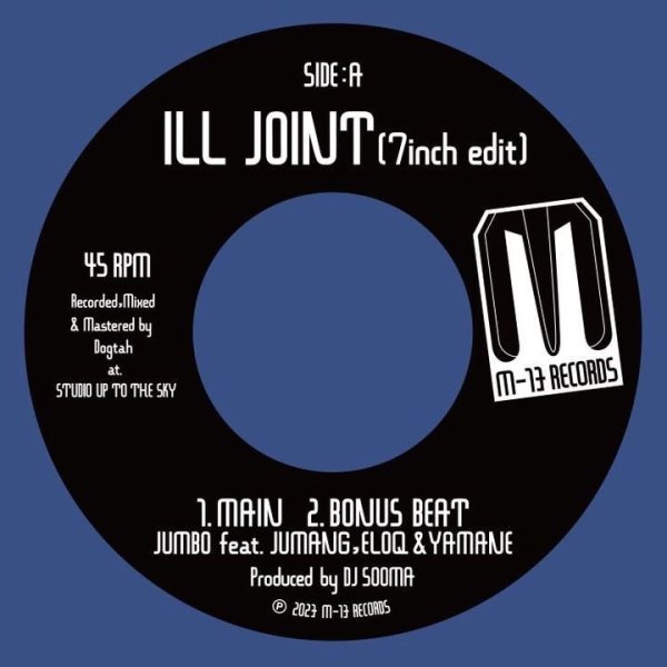 画像1: JUMBO feat. JUMANG, ELOQ & YAMANE / ILL JOINT 2089 & DJ SOOMA feat. YAMANE & ELOQ  -  ILL JOINT / ON SITE (1)