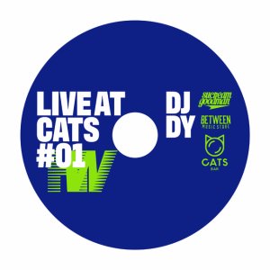 画像: DJ DY / LIVE AT CATS #01 (Mix CD)