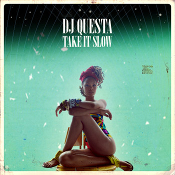 画像1: DJ QUESTA / Take It Slow 【DIgital Download version】 (1)